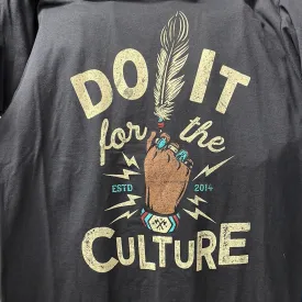 Do It For The Culture Tee-Shirt